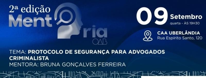 Evento: Mentoria / Protocolo de Segurança para Advogados Criminalista