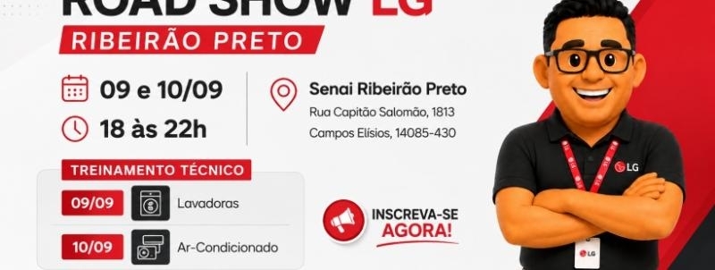 Road Show LG | Ribeirão Preto