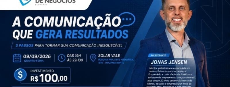 Evento: Comunicação que Gera Resultados - 3 passos para tornar sua comunicação inesquecível