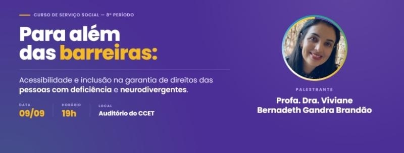 Evento: Para além das barreiras: acessibilidade, inclusão na garantia de direitos das pessoas com...