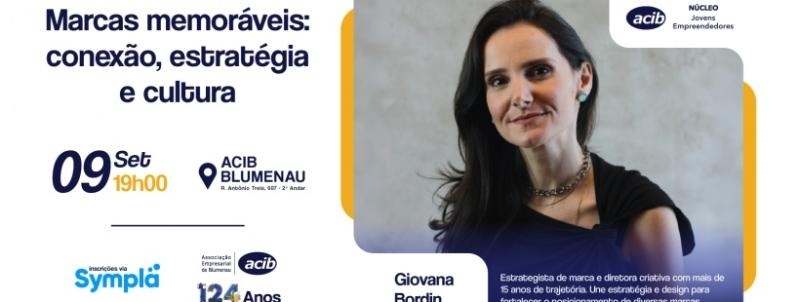 Marcas memoráveis: conexão, estratégia e cultura.