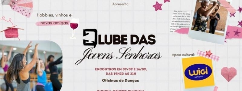 Qlube das Jovens Senhoras - Oficinas de Danças - Setembro de 2026