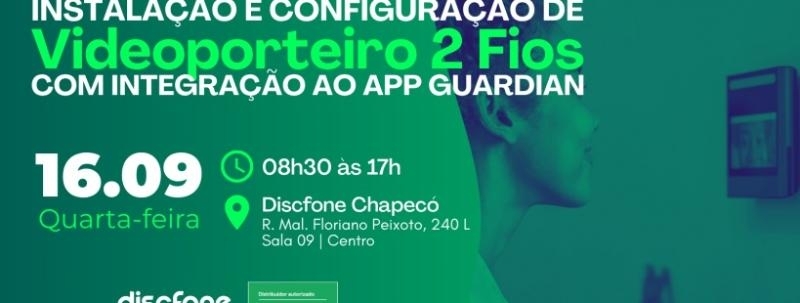 Evento: Instalação e Configuração de Videoporteiro 2 Fios com Integração ao App Guardian
