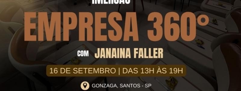 Evento: Imersão: EMPRESA 360° (Saia do caos e volte a ver sua empresa crescer)