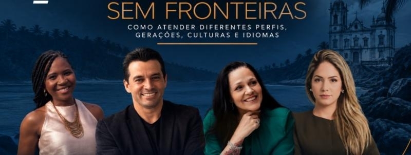 Atendimento Sem Fronteiras: Como atender diferentes perfis, gerações, culturas e idiomas - Ilhéus/BA
