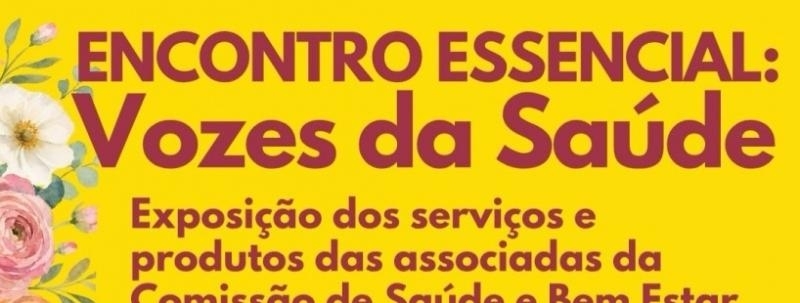 Encontro Essencial: Vozes da saúde