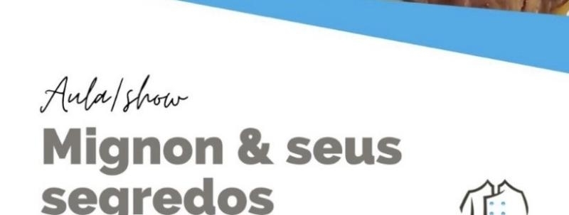 Aula/show Mignon e seus segredos