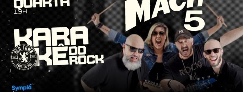 Evento: Karaokê com a Banda Mach5 no Old Town