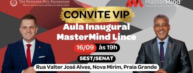 Evento: Aula Inaugural Treinamento MasterMind Lince (Praia Grande)