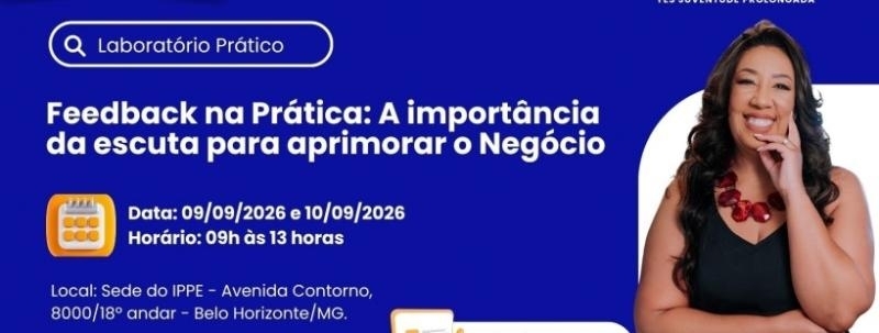 Evento: Laboratório: Feedback na Prática: A importância da escuta para aprimorar o Negócio