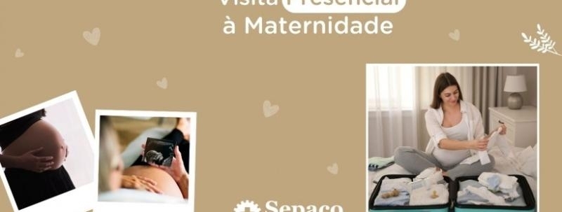 Evento: Visita Presencial à Maternidade