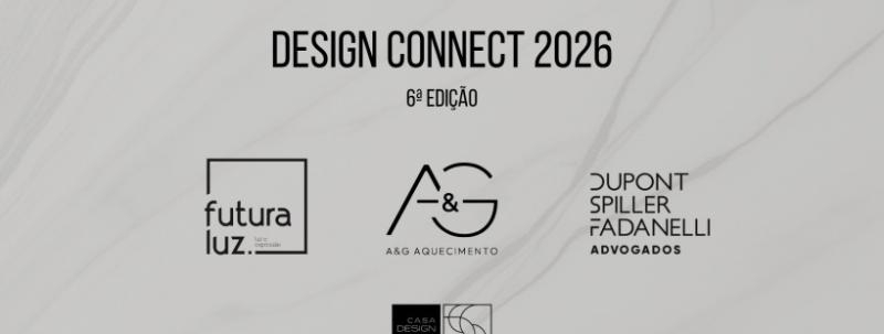 Evento: A&G + Futura + DSP - Design Connect 2026 - 6ª Edição