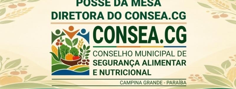 Evento: POSSE DA MESA DIRETORA DO CONSEA.CG