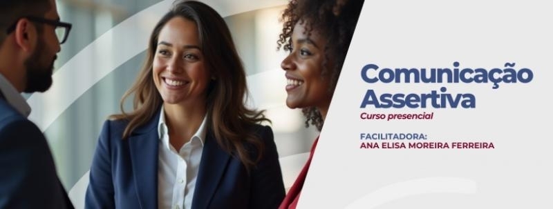 Comunicação Assertiva - Curso Presencial