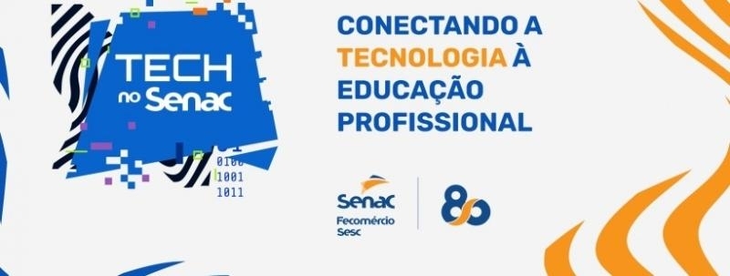 Evento: TECH NO SENAC - CASTANHAL