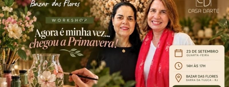 Workshop Pintura Floral no Vidro | Agora é Minha Vez... Chegou a Primavera!