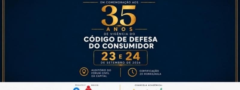 Evento: I Congresso Nacional em comemoração aos 35 anos de vigência do Código de defesa do consumidor.