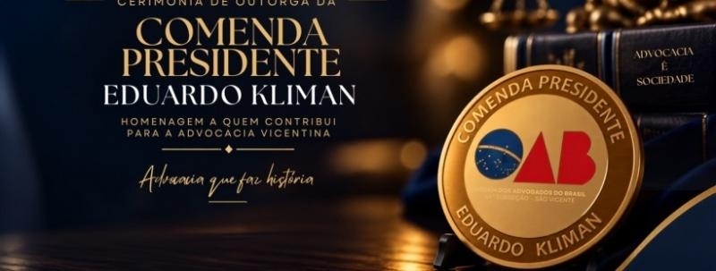 Pré-reserva - Solenidade de Outorga da Comenda Presidente Dr. Eduardo Kliman