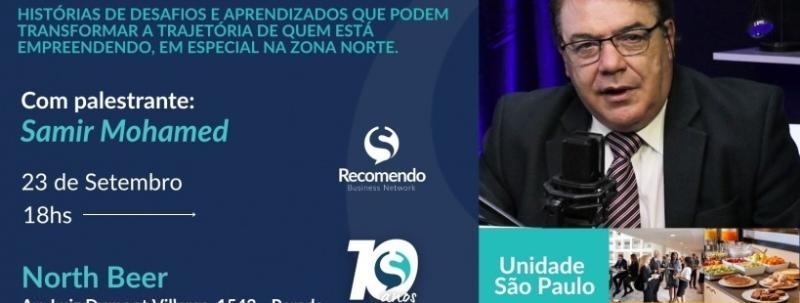 Evento: Grupo Recomendo - Unidade Santana - Fazendo parcerias e negócios na região.