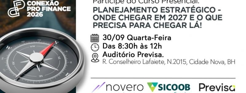 Evento: CONEXÃO PRO FINANCE 2026 - NOVERO SICOOB COOPJUS
