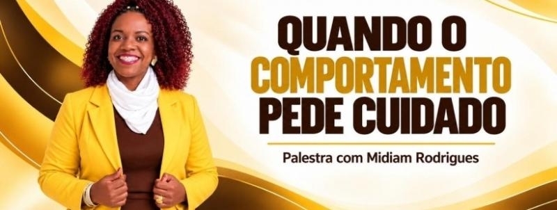 Evento: Quando o comportamento pede cuidado