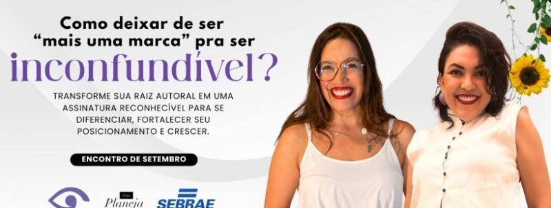 Evento: Ed. 21- Clube Planeja & Age I Simbólyca - Como deixar de ser "mais uma marca" pra ser inconfundível?