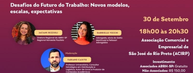 Desafios do Futuro do Trabalho: Novos modelos, escalas, expectativas