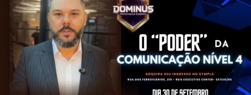 O Poder da Comunicação Nível 4 com Jean Reis - DOMINUS