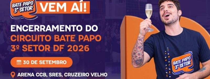 Evento: Bate Papo 3º Setor | Encerramento - 30/09
