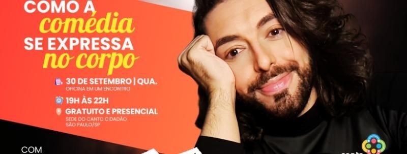 Evento: CantoEduca PRESENCIAL | Como a comédia se expressa no corpo, com Ricardo Aires