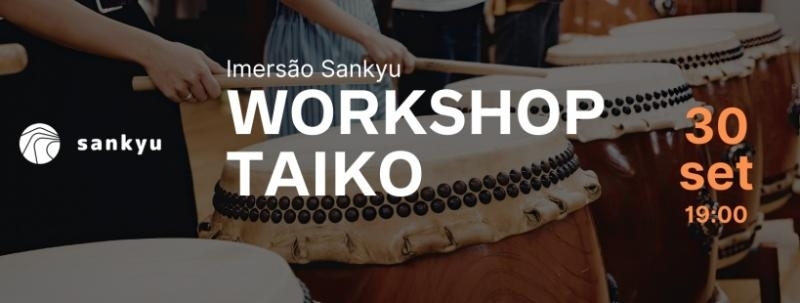 Evento: Workshop de Taiko - Imersão Sankyu