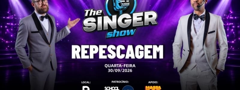 Evento: The Singer Show 2026 | Repescagem