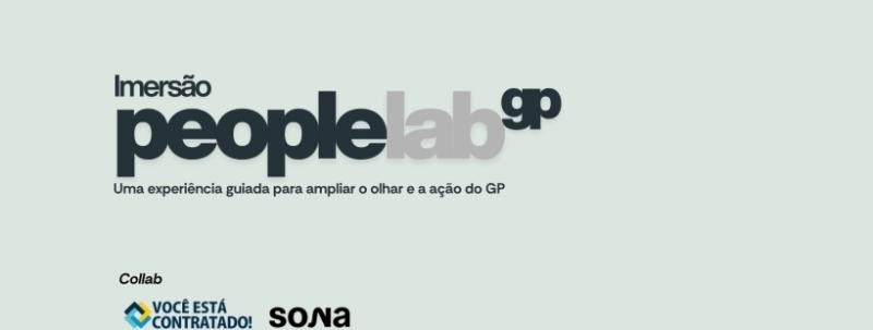 Evento: IMERSÃO PEOPLE LAB GP