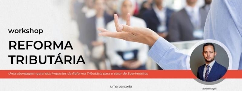 Evento: WORKSHOP | REFORMA TRIBUTÁRIA