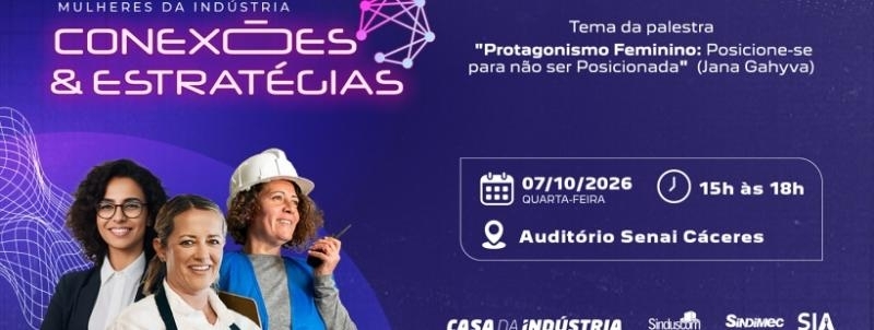 Evento: Mulheres da Indústria - Conexões e Estratégias