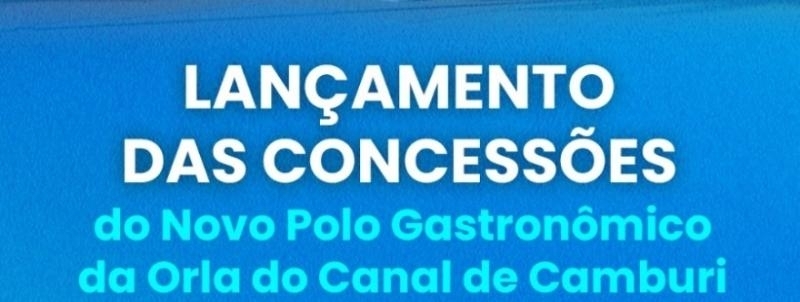 Lançamento do Novo Polo Gastronômico e do Centro Náutico da Guarderia.