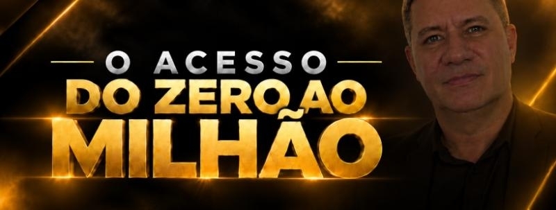 O ACESSO - DO ZERO AO MILHÃO
