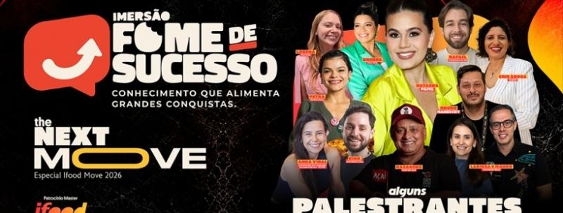Imersão Fome de Sucesso - The Next Move