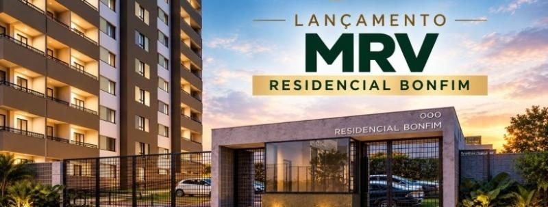 Evento: LANÇAMENTO MRV - RESIDENCIAL BONFIM