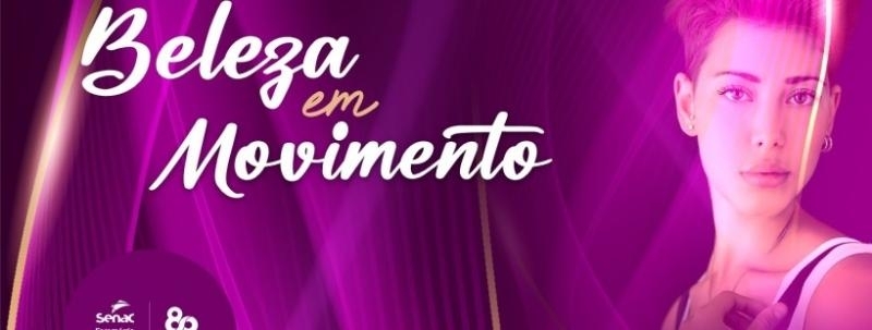 Evento: BELEZA EM MOVIMENTO