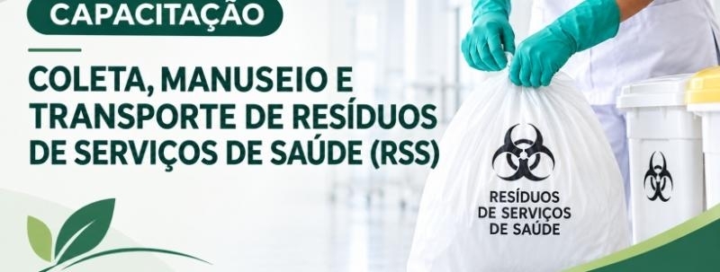 Boas Práticas no Manejo de Resíduos de Serviços de Saúde (RSS)