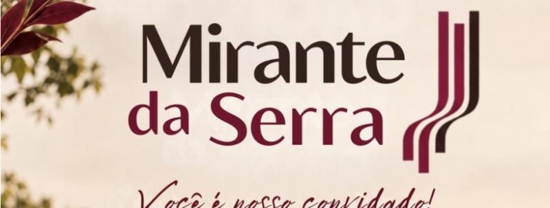 Evento: Lançamento Mirante da Serra
