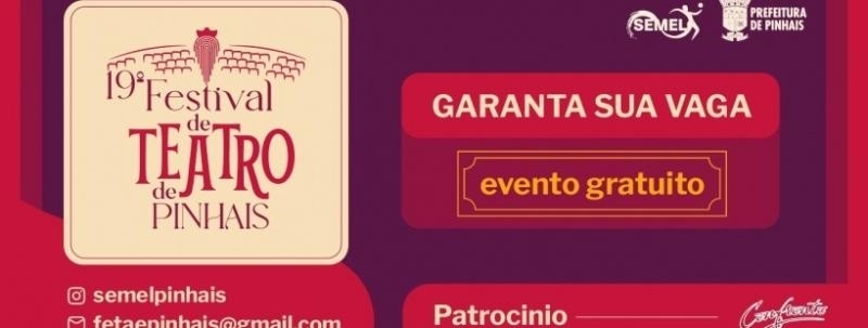 Evento: 19º Festival de Teatro de Pinhais