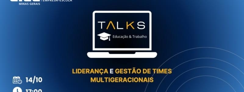 Evento: Talks - Educação & Trabalho