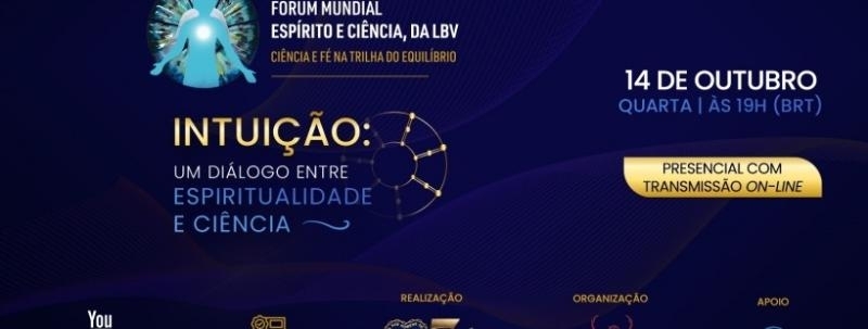 Evento: Fórum Mundial Espírito e Ciência, da LBV - 2026
