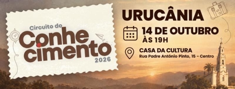 Evento: CIRCUITO DO CONHECIMENTO 2026 - URUCÂNIA