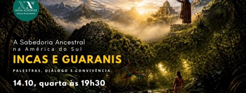 Evento: A Sabedoria Ancestral na América do Sul: Incas e Guaranis