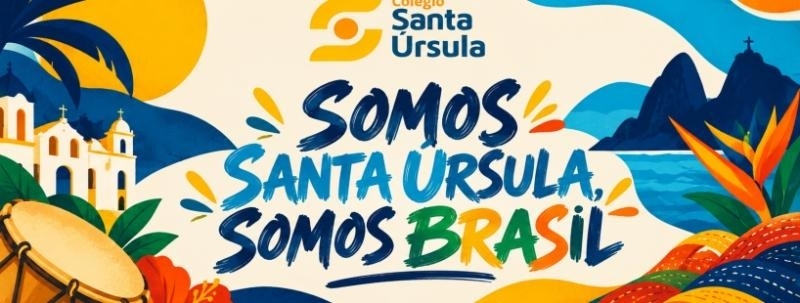 Evento: SOMOS SANTA ÚRSULA SOMOS BRASIL