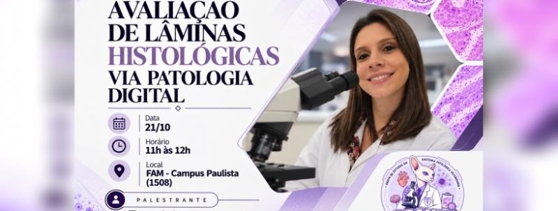 Evento: Avaliação de lâminas histológicas via patologia digital