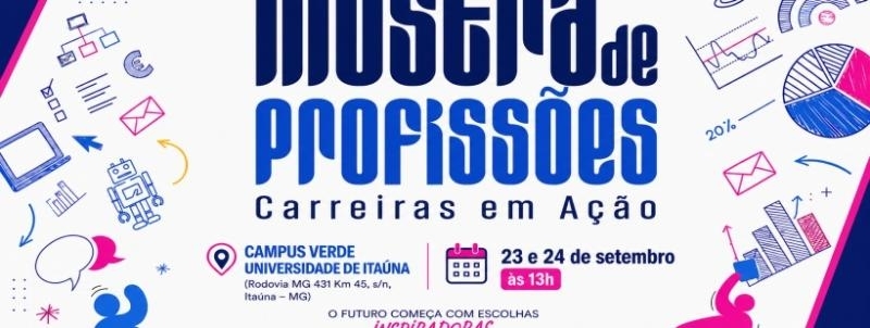 Evento: Mostra de Profissões- Universidade de Itaúna